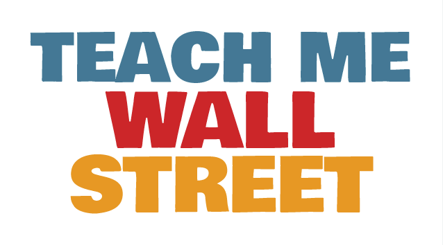 Teach Me Wall Street